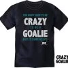 DSC Hockey ADULT T-Shirt - Crazy Goalie